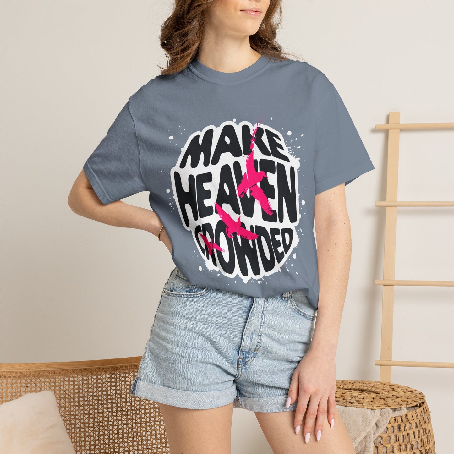 God Heals T-Shirt — "Make Heaven Crowded" Bold Graphic Tee