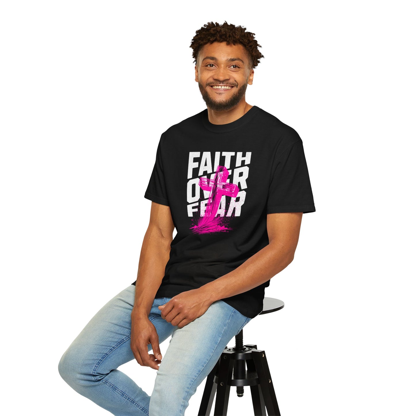 “Faith Over Fear” Unisex Garment-Dyed T-Shirt