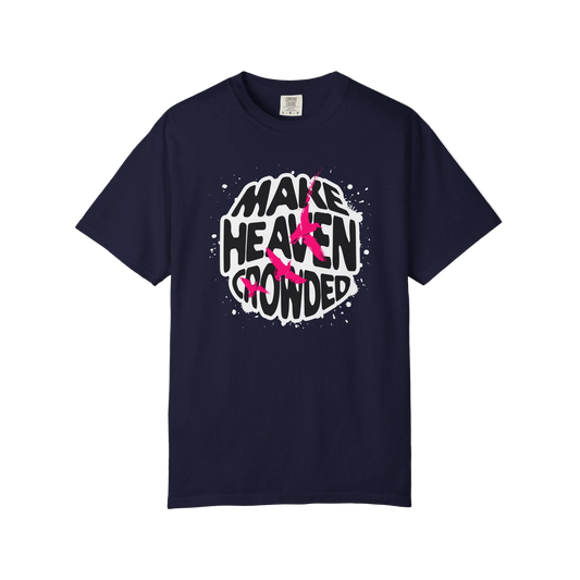 God Heals T-Shirt — "Make Heaven Crowded" Bold Graphic Tee