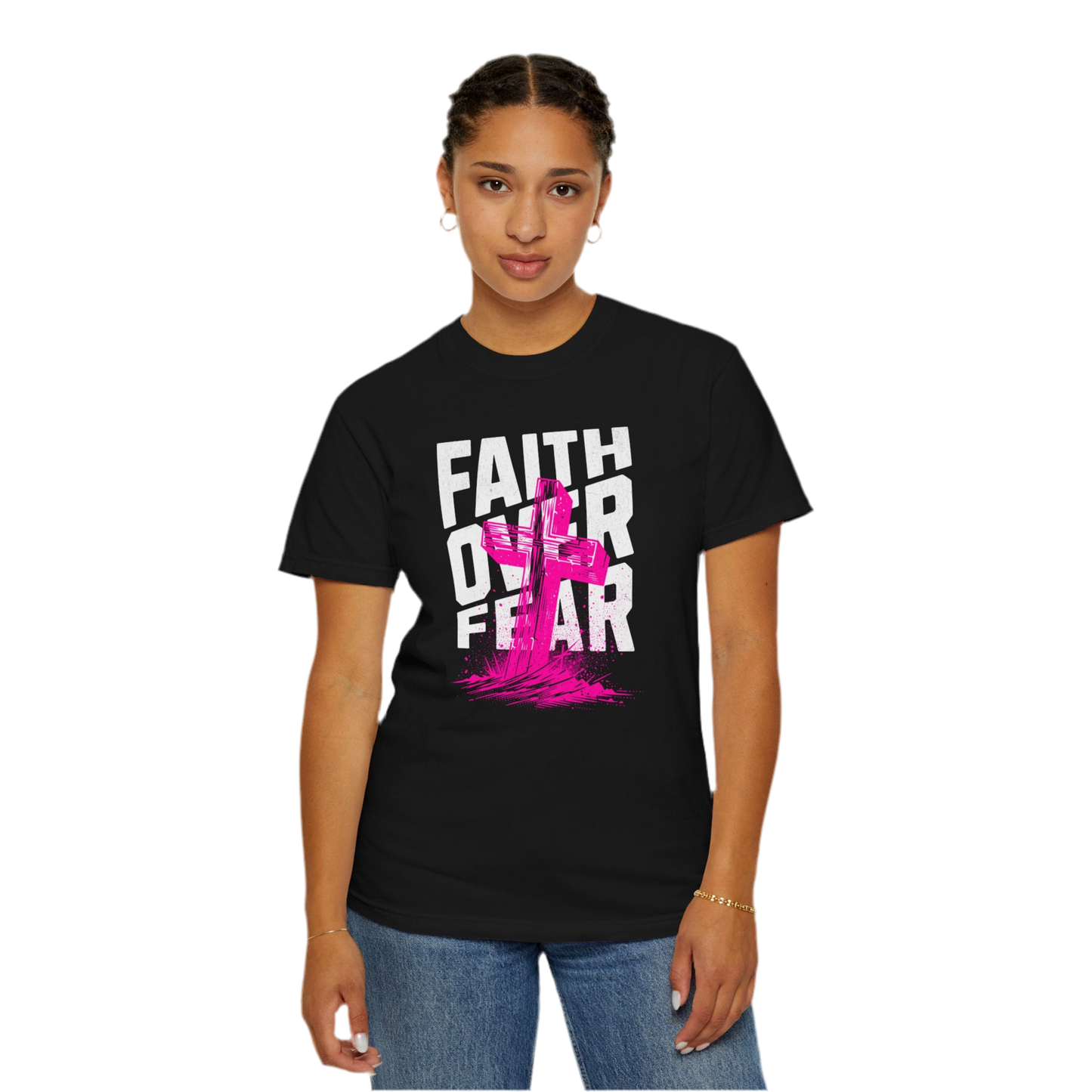 “Faith Over Fear” Unisex Garment-Dyed T-Shirt