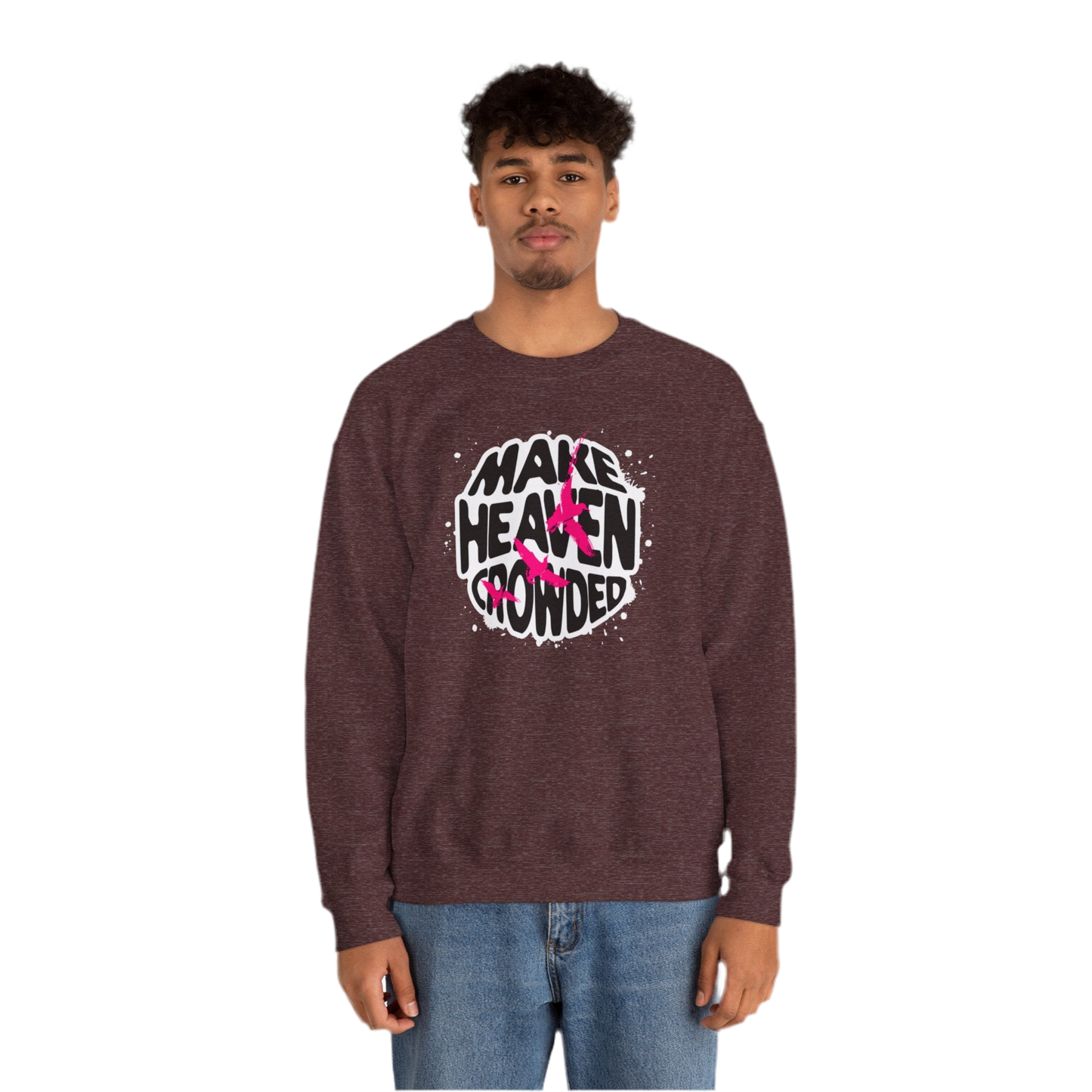“Make Heaven Crowded” Crewneck Sweatshirt | Unisex Heavy Blend for Comfort & Style