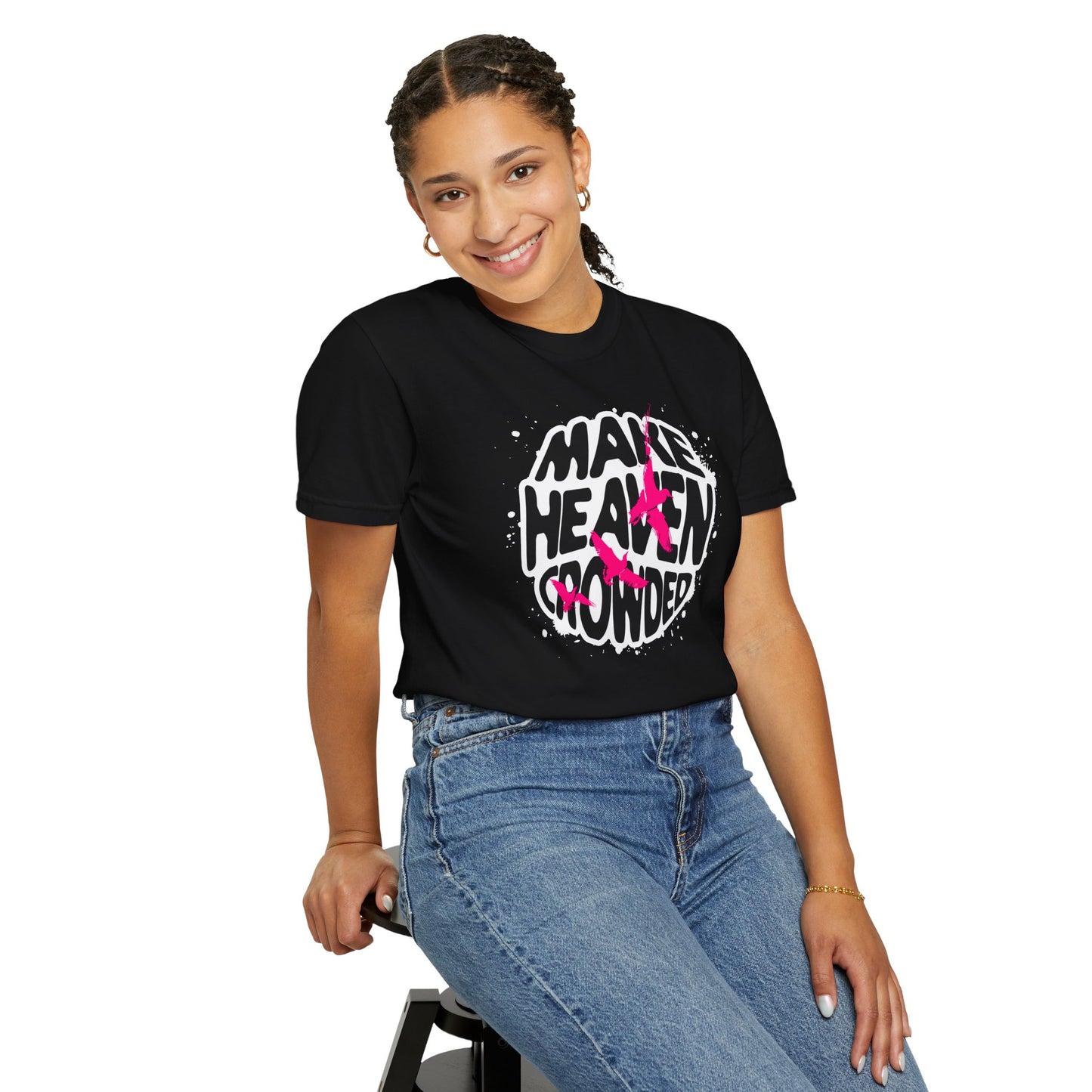 “Make Heaven Crowded” Unisex Garment-Dyed T-Shirt - Eco-Friendly, Comfortable Tee for Everyday Wear