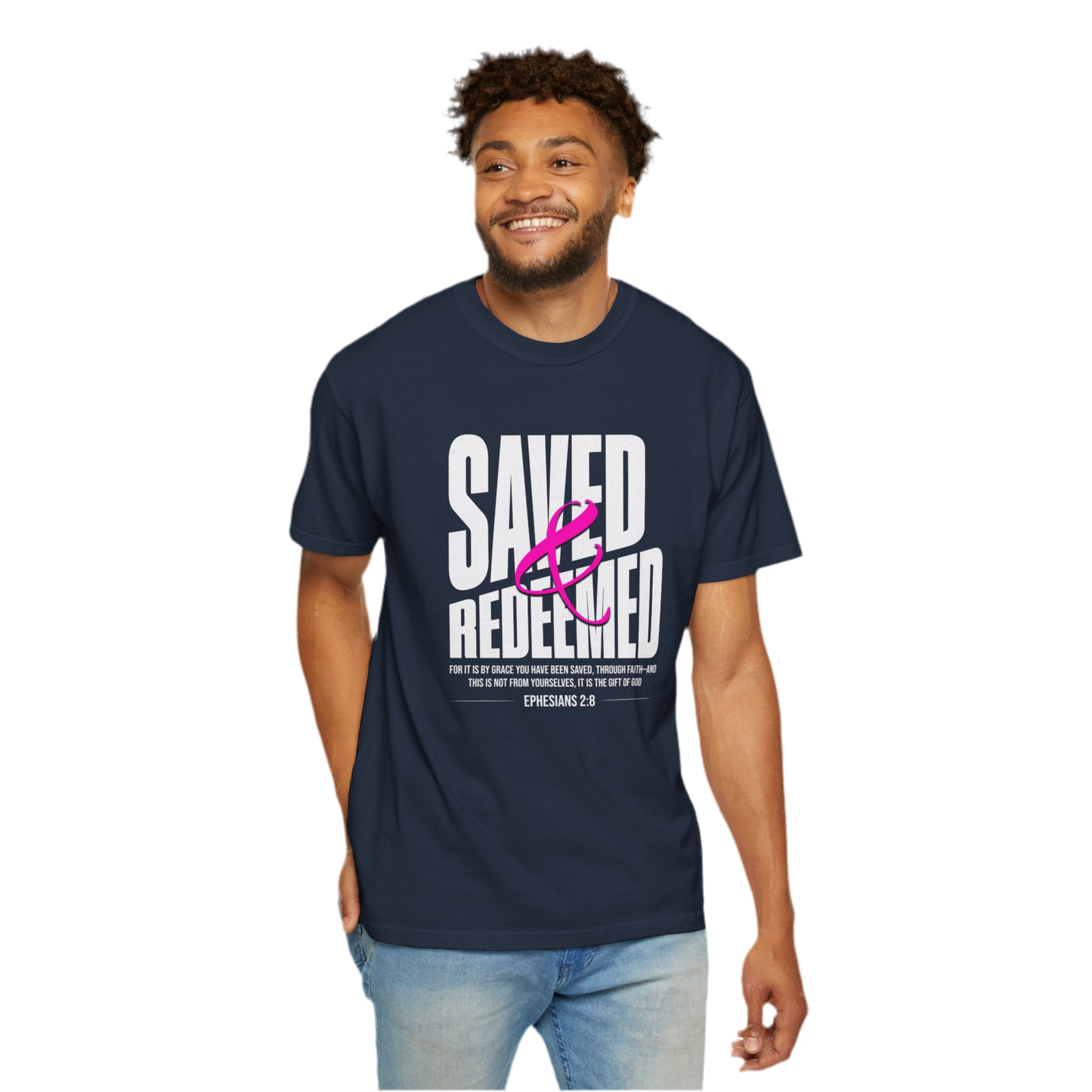 “Saved And Redeemed” Unisex Garment-Dyed T-shirt