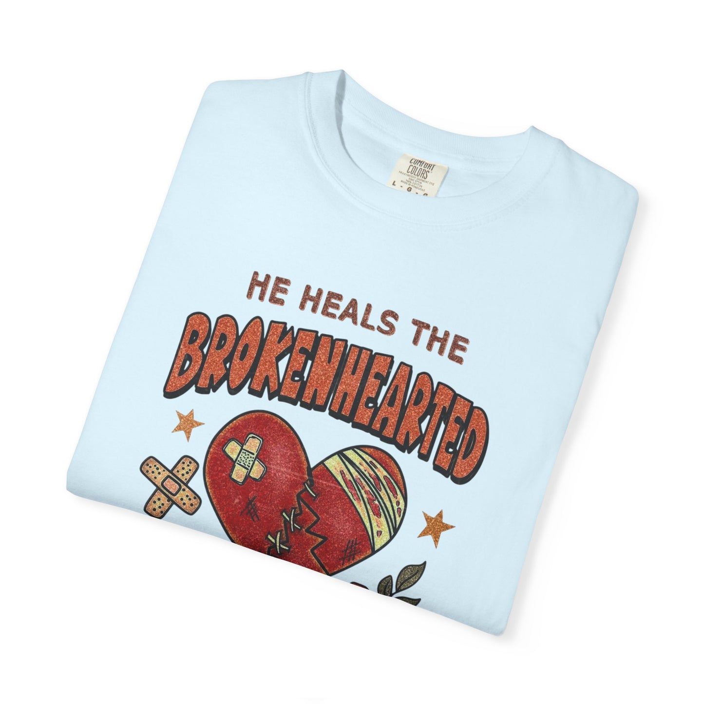 He Heals the Brokenhearted T-Shirt