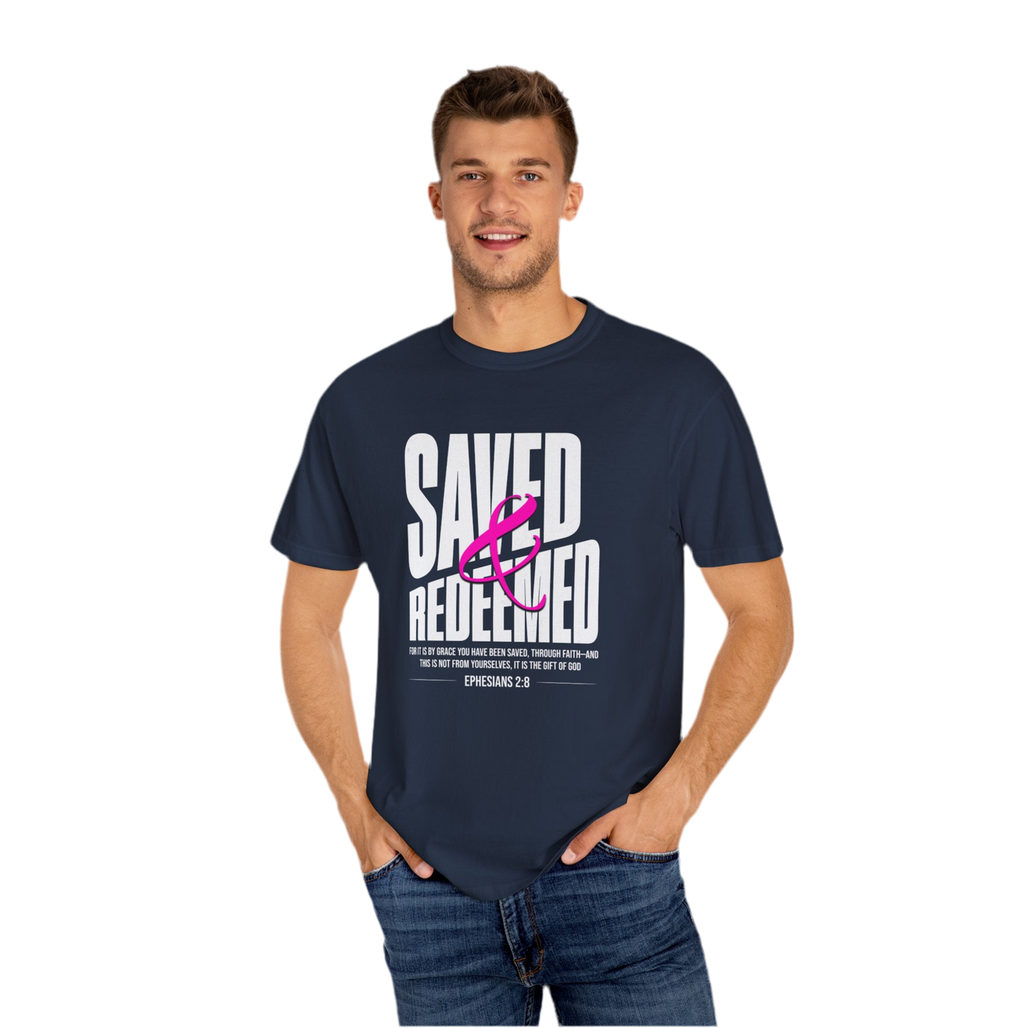 “Saved And Redeemed” Unisex Garment-Dyed T-shirt