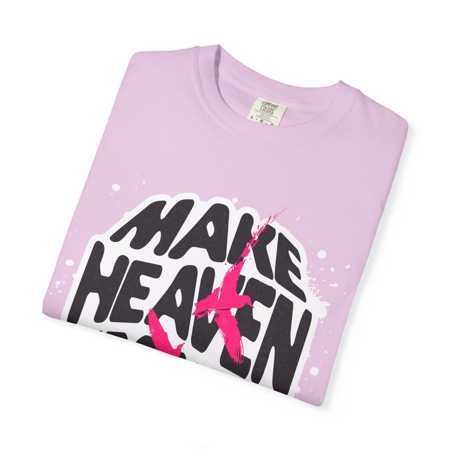 God Heals T-Shirt — "Make Heaven Crowded" Bold Graphic Tee