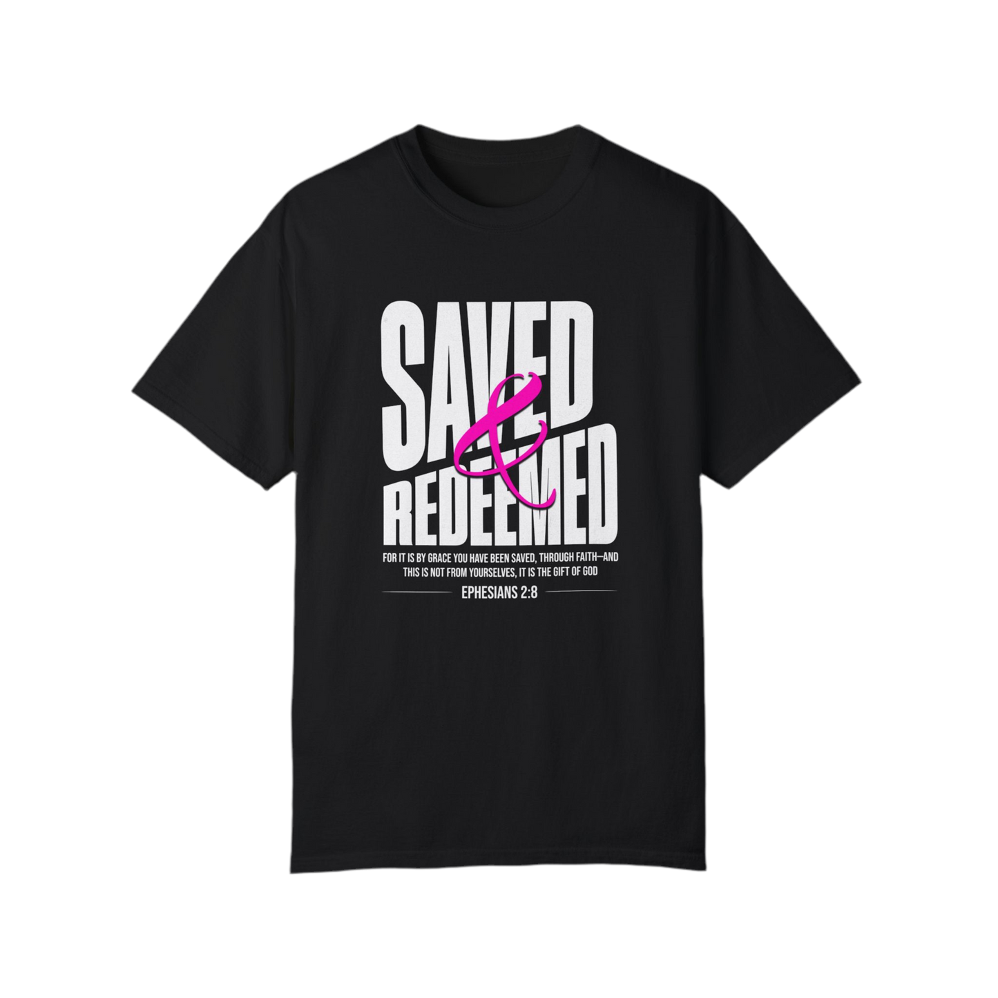 “Saved And Redeemed” Unisex Garment-Dyed T-shirt