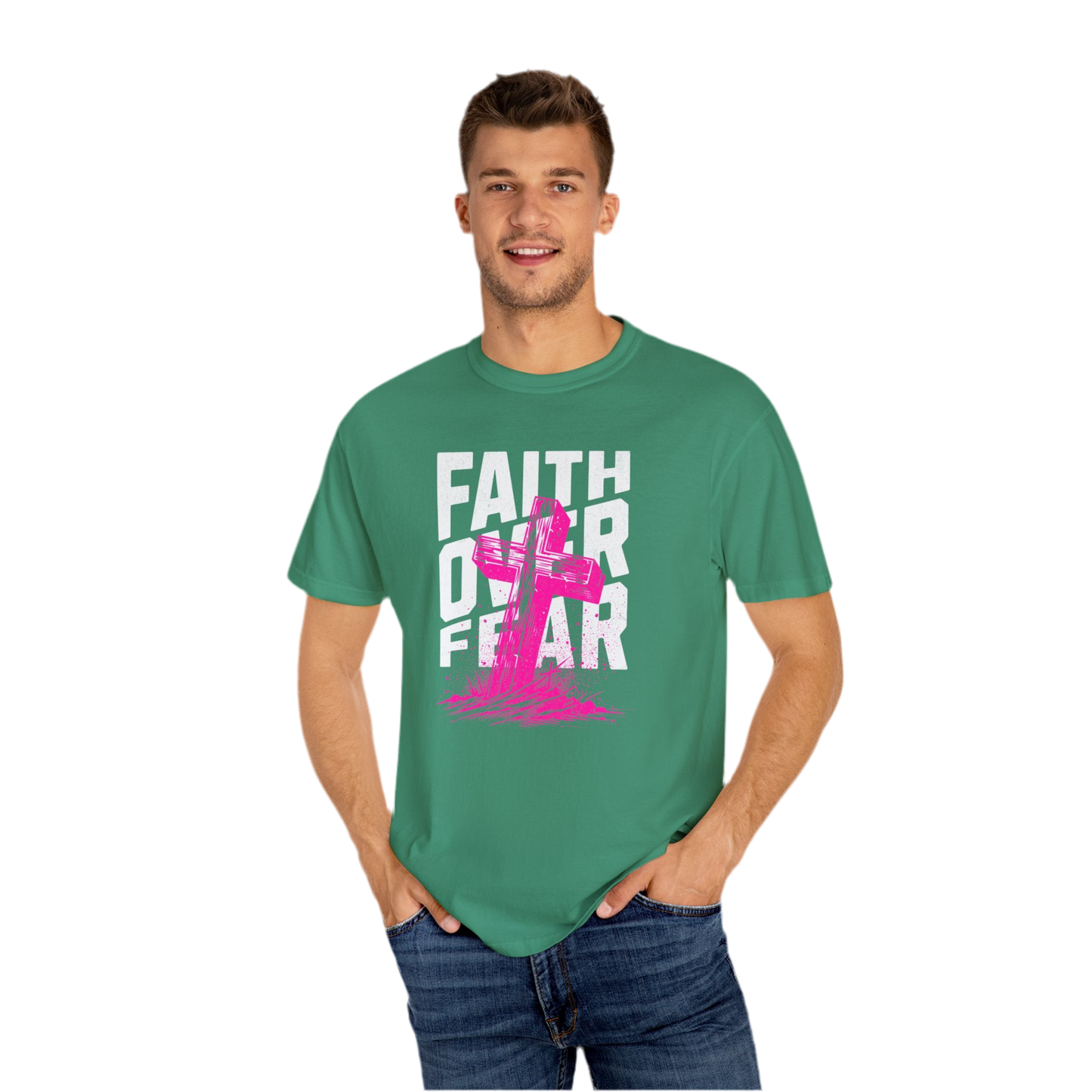“Faith Over Fear” Unisex Garment-Dyed T-Shirt
